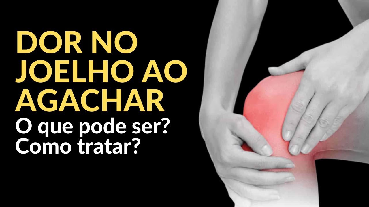 Dor no joelho ao agachar